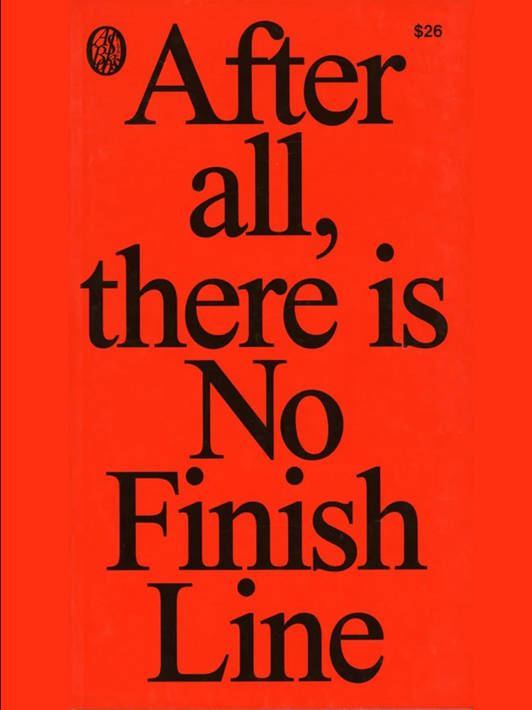 After All, There is No Finish Line